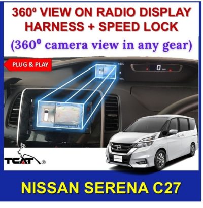 Nissan Serena C27 Speed Lock + 360 View on Radio Display Harness